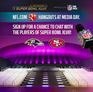Super Bowl XLVII NFL Google+ Hangout at Media Day Tomorrow – Signup for a Chance to Chat With the Players!